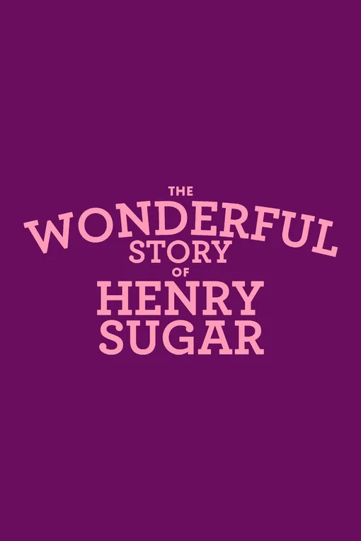 Постер фильма «Чудесная история Генри Шугара»