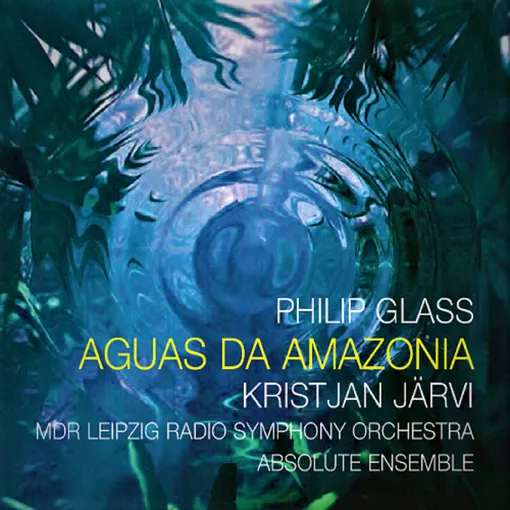Philip Glass, Aguas da Amazonia